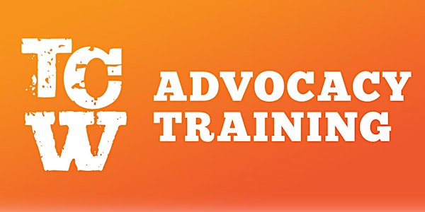 Virtual TCW Advocacy Training May 11-12, 2023