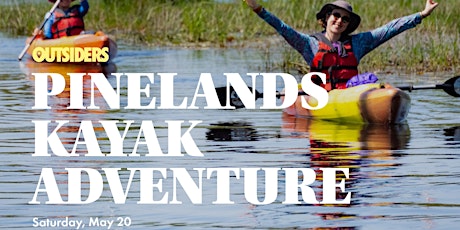 Pinelands Kayaking Adventure Saturday