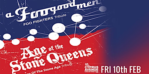 Foo Fighters tribute (A Foo Good Men) + QOTSA tribute (AgeoftheStoneQueens)