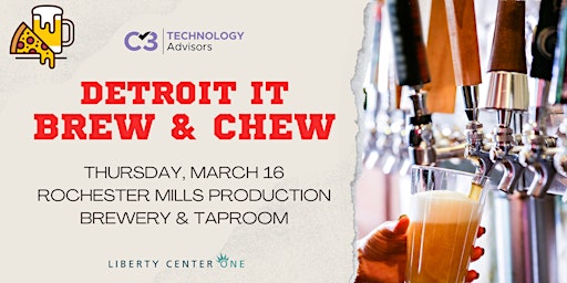 IT Brew & Chew- Detroit 3/16/23