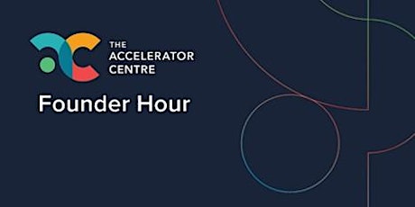 Accelerator Centre's January Founder Hour primary image