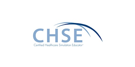 Society for Simulation in Healthcare CHSE Review Class