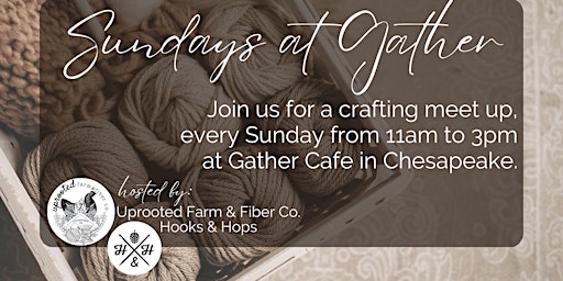 Sunday at Gather - a fiber craft meet up primary image