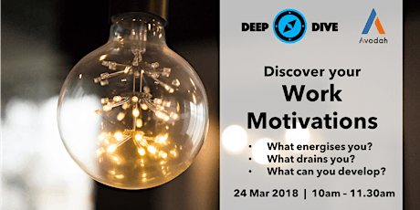 Deep Dive Workshop - Work Motivations (24 Mar) primary image