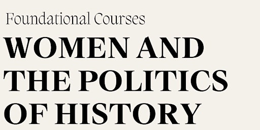Women and the Politics of History