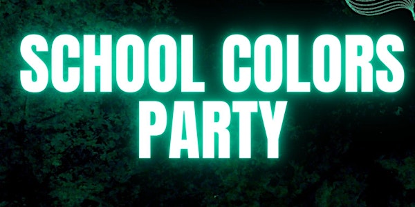 School Colors Party @ The Greatest Bar
