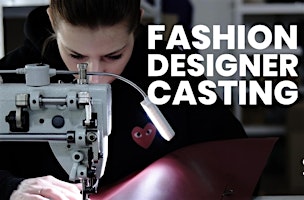 Fashion Designer Casting Apply Today primary image