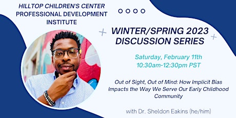 Out of Sight, Out of Mind: How Implicit Bias Impacts How We Serve in ECE
