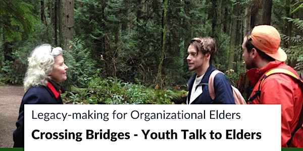 Crossing Bridges - Youth Talk to Elders