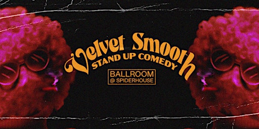 Velvet Smooth: Stand Up Comedy