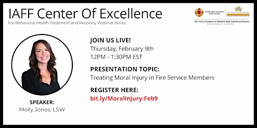 IAFF COE Webinar: Treating Moral Injury in the Fire Service