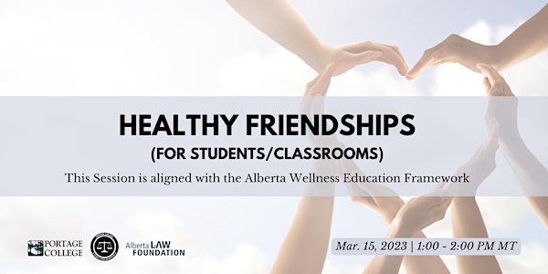 Healthy Friendships  (school presentation)