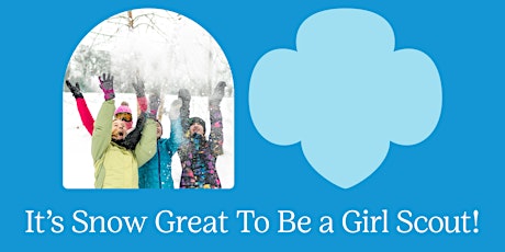 It's Snow Great to be a Girl Scout- Oneida