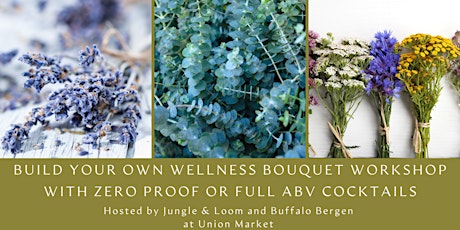 Imagen principal de Build Your Own Wellness Bouquets with Zero Proof or Full ABV Cocktails