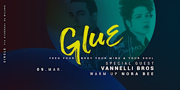 GLUE | Special Guest Vannelli Bros