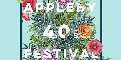 Appleby 40s Festival 2018 primary image