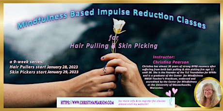 Mindfulness Based Impulse Reduction Class  for Skin Picking:  Sundays
