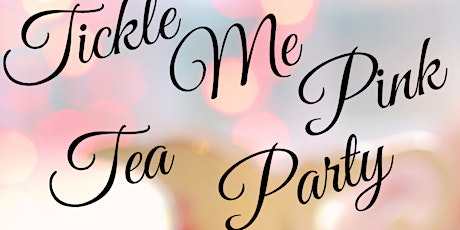 Tickle Me Pink Tea Party