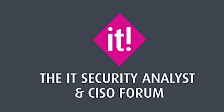 IT Security Analyst and CISO Forum's CISO Debates 2018 primary image