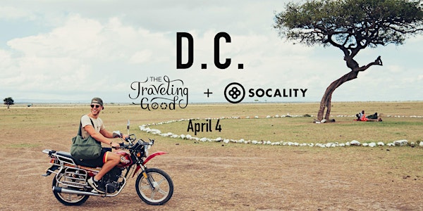 Washington D.C. | Socality + The Traveling Good