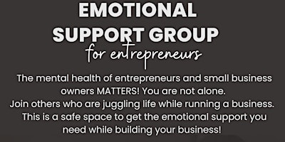Imagem principal do evento Emotional Support Group for Entrepreneurs & Business Professionals