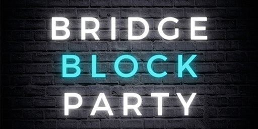 Bridge Block Party! An Improv Comedy Show