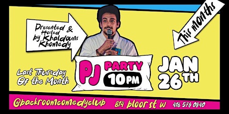 Toronto's Only PJ Party Stand-Up Comedy Night (Wear pyjamas for $5 OFF!)