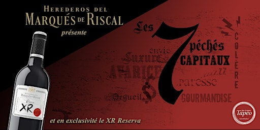Dégustation VIP et Souper signés Herederos del Marqués de Riscal!