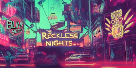 The Reckless Nights / Blink 90210 / Spells