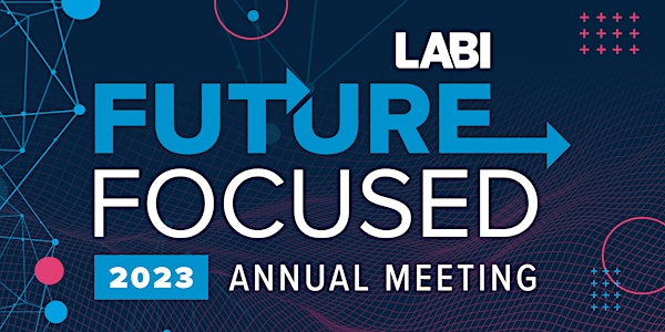 LABI Annual Meeting presented by Cajun Industries, LLC