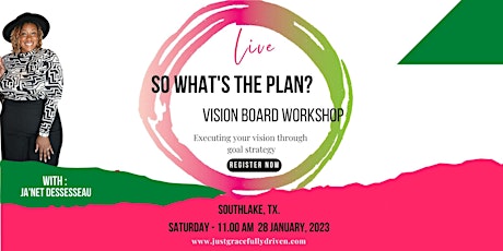 So What's The Plan Vision Board Workshop