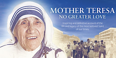 FREE MOVIE: Mother Teresa - No Greater Love primary image