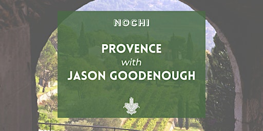 Provence with Jason Goodenough
