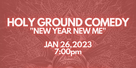 Imagen principal de Holy Ground Comedy : "New Year New Me"