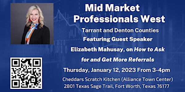 January Mid Market Professionals West (Tarrant and Denton Counties)