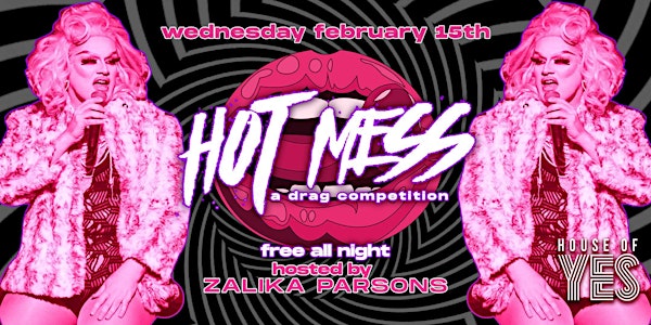 Hot Mess: Drag Competition