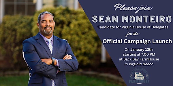 Sean Monteiro for VA House of Delegates Campaign Launch