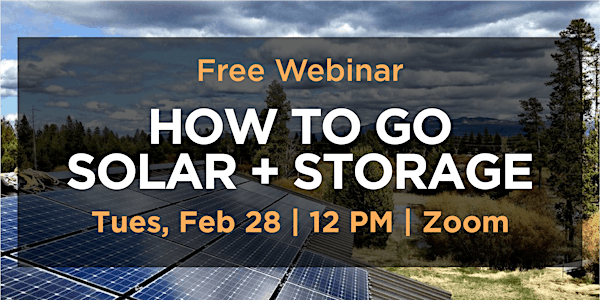 How to Go Solar + Storage