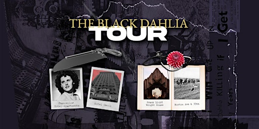 Imagem principal do evento Hollywood Horror Story:  The Black Dahlia