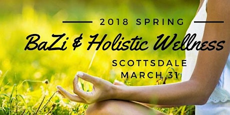 2018 Spring BaZi & Holistic Wellness Event primary image