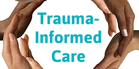 Trauma Informed Care (TIC)-*For Organizations*