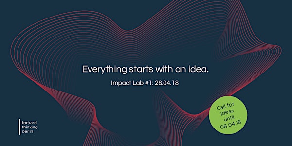 Forward Thinking Berlin | Impact Lab #1