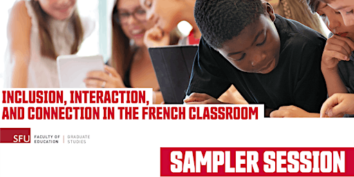 Inclusion, Interaction and Connection in the French Classroom (GDE)