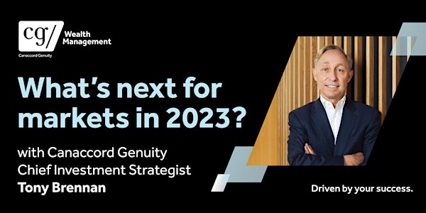 CG Investment Strategy Seminar | What's next for markets in 2023?