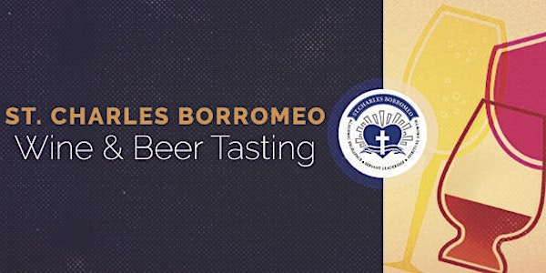 St. Charles Borromeo Wine & Beer Tasting