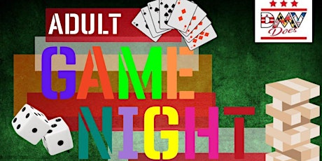 DMV DOES  Adult Game Night