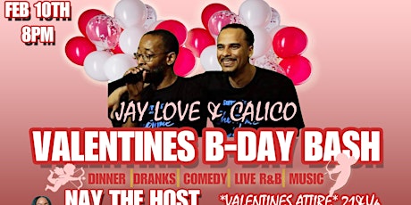 Jay Love & Calico Valentines B-Day Bash primary image