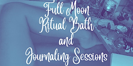 Full Moon Bath and Journal Session