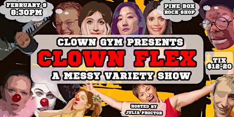 Clown Gym Presents Clown Flex!