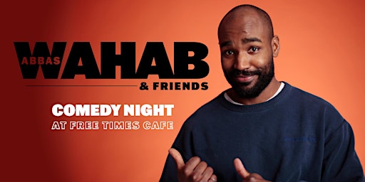 Abbas Wahab & Friends | COMEDY NIGHT